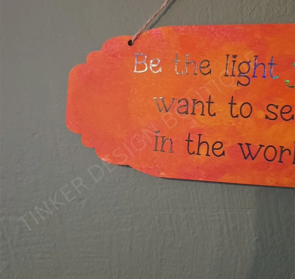 Be the Light small sign