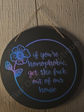 GTFO Homophobes sign
